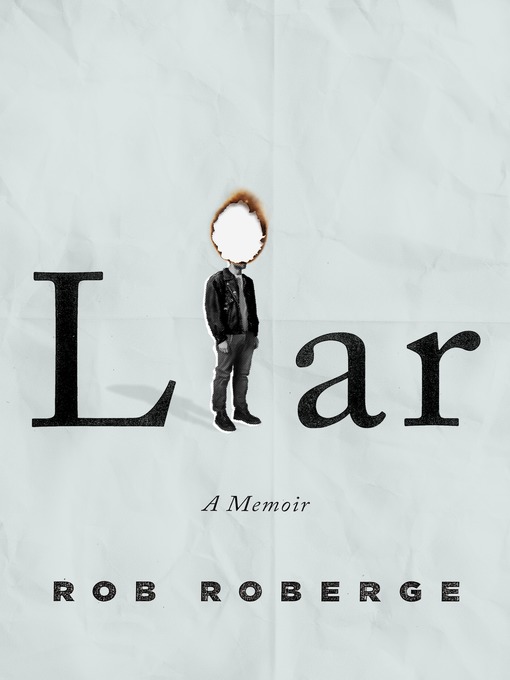 Title details for Liar by Rob Roberge - Available
